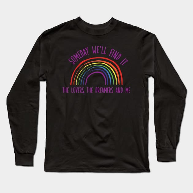 Rainbow Connection Long Sleeve T-Shirt by FrogAndToadsWorkshop